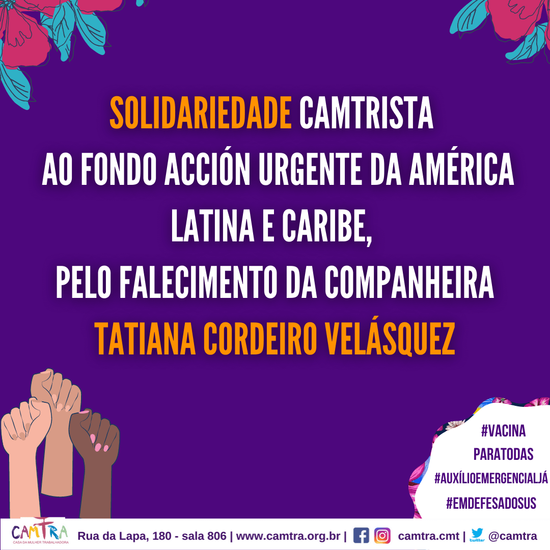 Você está visualizando atualmente Nota de Solidariedade Camtrista ao falecimento da companheira Tatiana Velásquez