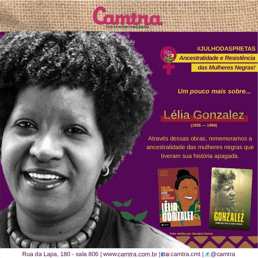 Você está visualizando atualmente Julho das Pretas – Lélia Gonzalez: seu legado, nossas perspectivas!