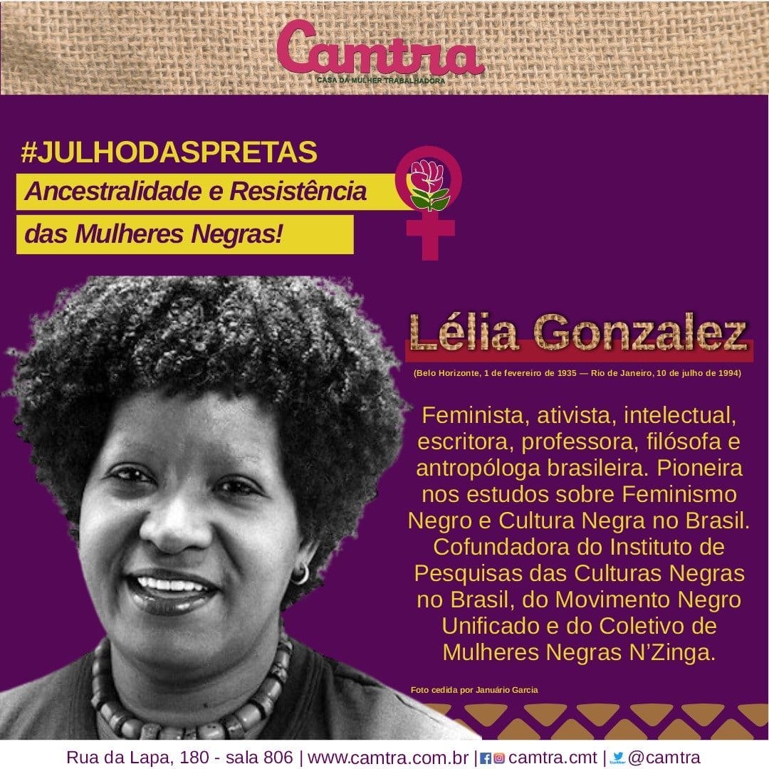 Você está visualizando atualmente Julho das Pretas – Lélia Gonzalez: Nasce o Feminismo Negro Amefricano!